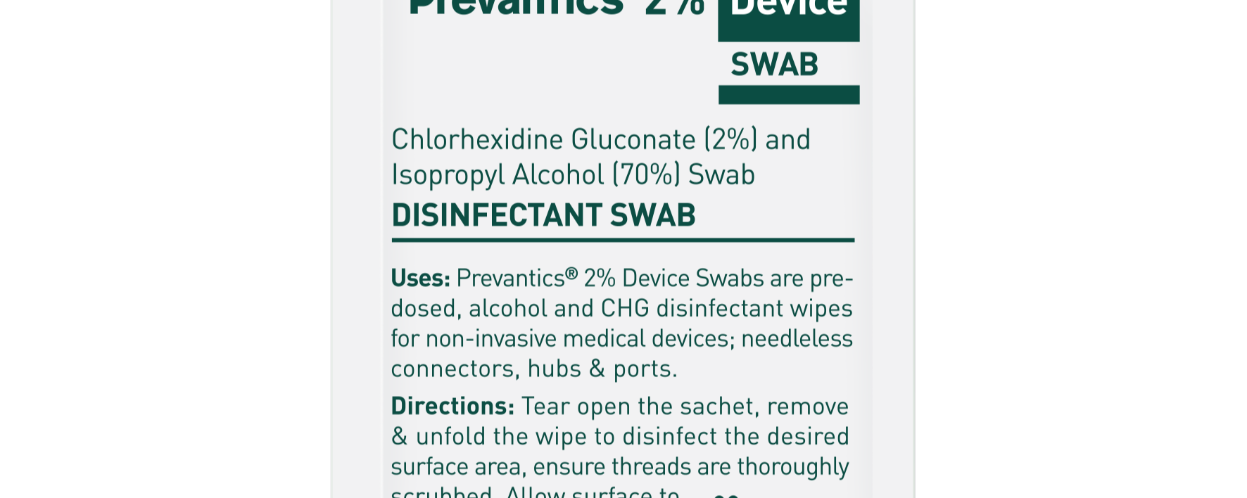 Prevantics® 2% CHG Swab device disinfection
