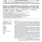 Impact of supplementary air filtration on aerosols and particulate matter in a UK hospital ward: a case study